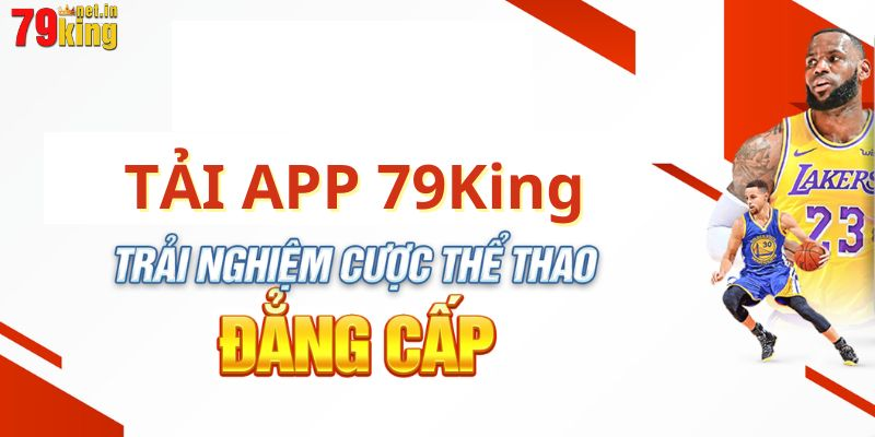 Thao tác tải ứng dụng 79KING cho điện thoại IOS đơn giản 