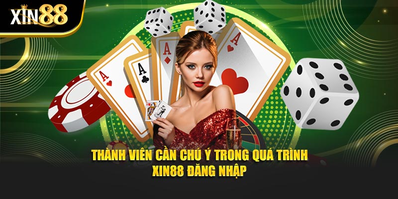 Thành viên cần chú ý khi thực hiện quy trình truy cập account